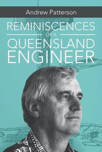 Cover image for Reminiscences of a Queensland Engineer