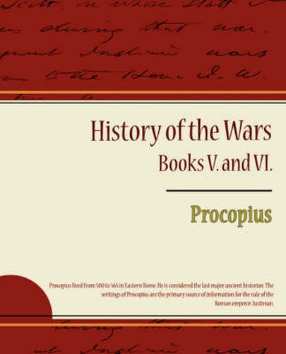 Cover image for Procopius - History of the Wars, Books V. and VI.