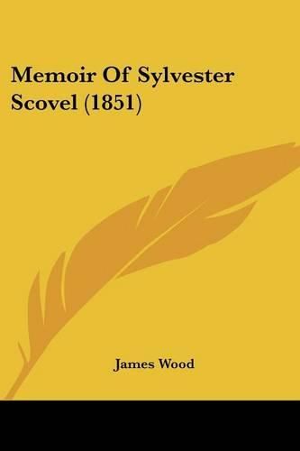 Cover image for Memoir of Sylvester Scovel (1851)