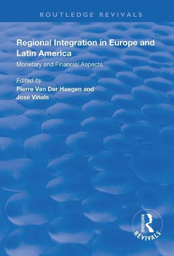 Cover image for Regional Integration in Europe and Latin America: Monetary and Financial Aspects