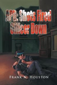 Cover image for Apb: Shots Fired Officer Down