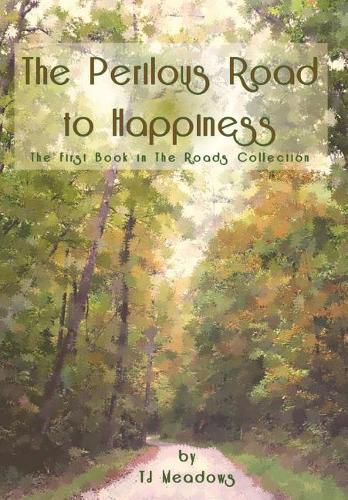 Cover image for The Perilous Road to Happiness