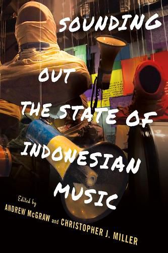 Cover image for Sounding Out the State of Indonesian Music