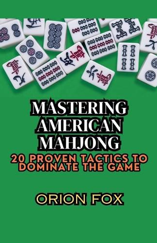 Cover image for Mastering American Mahjong