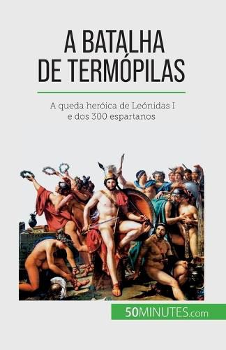 Cover image for A Batalha de Termopilas