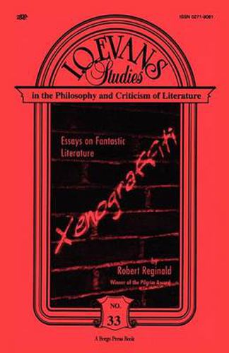Cover image for Xenograffiti: Essays on Fantastic Literature