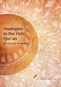 Cover image for Analogies in the Holy Qur'an