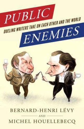 Cover image for Public Enemies: Dueling Writers Take On Each Other and the World