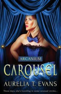 Cover image for Arcanium: Carousel