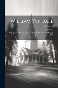 Cover image for William Tyndale