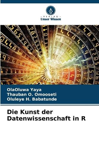 Cover image for Die Kunst der Datenwissenschaft in R