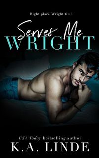 Cover image for Serves Me Wright