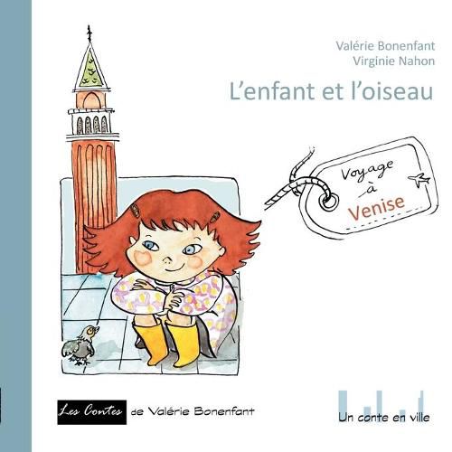 Cover image for L'enfant et l'oiseau: Un conte en ville