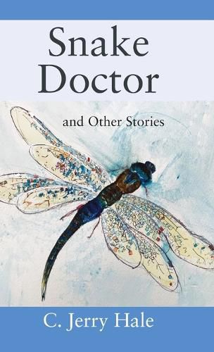 Cover image for Snake Doctor and Other Stories