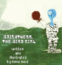 Cover image for Brightness the Bird Girl