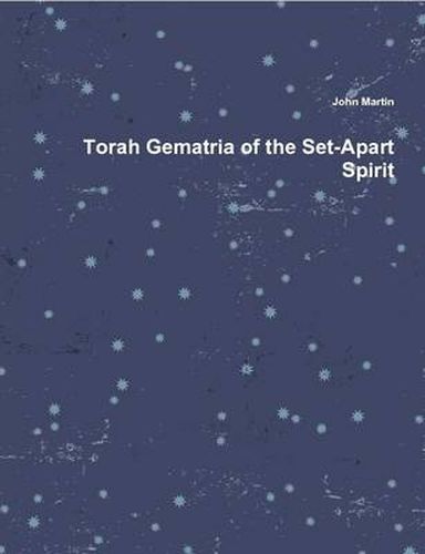 Cover image for Torah Gematria of the Set-Apart Spirit