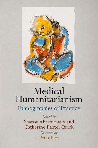 Cover image for Medical Humanitarianism: Ethnographies of Practice