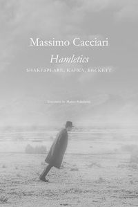Cover image for Hamletics - Shakespeare, Kafka, Beckett
