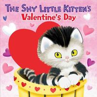 Cover image for The Shy Little Kitten's Valentine's Day