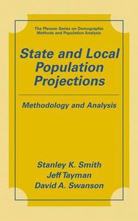 Cover image for State and Local Population Projections: Methodology and Analysis