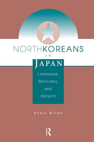 Cover image for North Koreans In Japan: Language, Ideology, And Identity