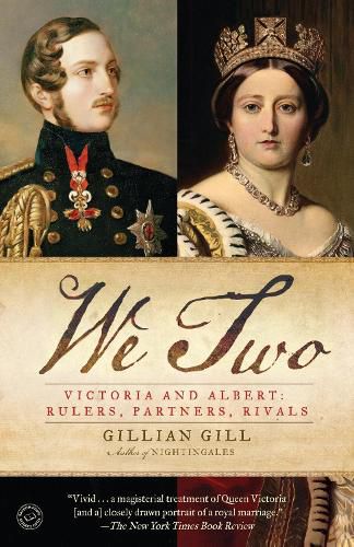 Cover image for We Two: Victoria and Albert: Rulers, Partners, Rivals