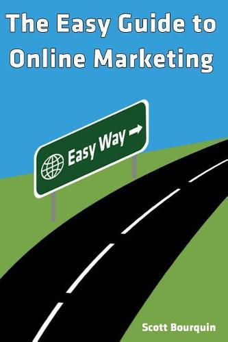 Cover image for The Easy Guide To Online Marketing