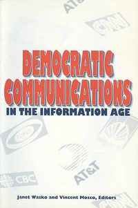 Cover image for Democratic Communications in the Information Age