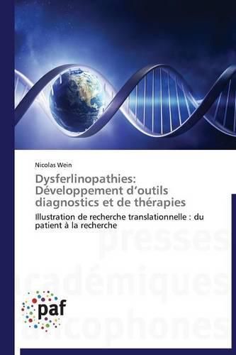 Cover image for Dysferlinopathies: Developpement D Outils Diagnostics Et de Therapies