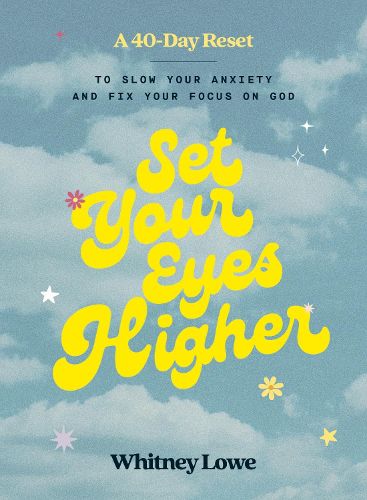 Cover image for Set Your Eyes Higher