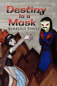 Cover image for Destiny in a Mask