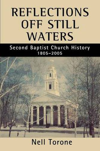 Cover image for Reflections Off Still Waters: Second Baptist Church History