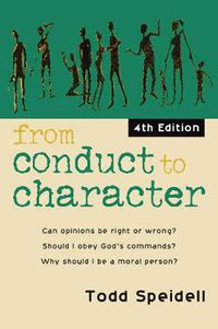 Cover image for From Conduct to Character, 4th Edition: A Primer in Ethical Theory