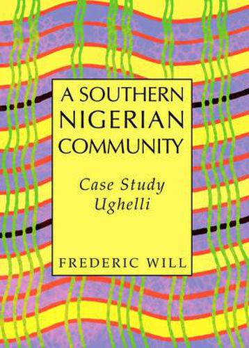 Cover image for A Southern Nigerian Community: Case Study Ughelli