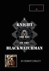 Cover image for A Knight in the Day of the Blackwatchman