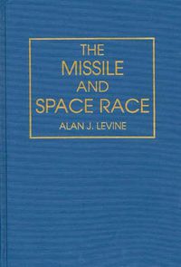 Cover image for The Missile and Space Race