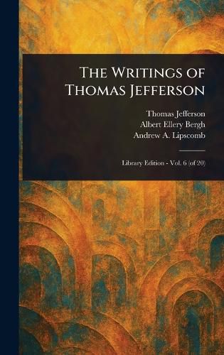 Cover image for The Writings of Thomas Jefferson