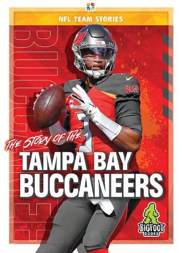 Cover image for The Story of the Tampa Bay Buccaneers