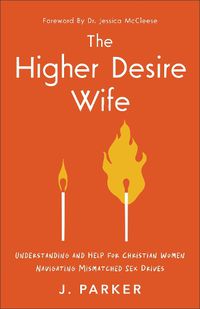 Cover image for The Higher Desire Wife