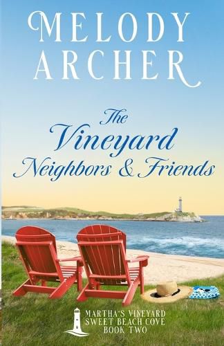 Cover image for The Vineyard Neighbors and Friends