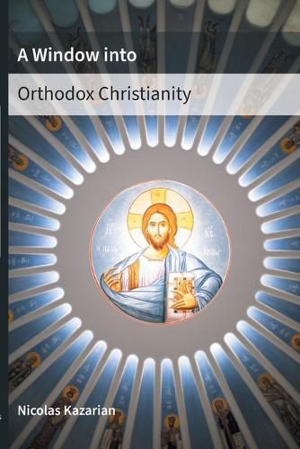 Cover image for A Window Into Orthodox Christianity