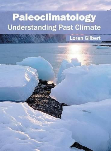 Cover image for Paleoclimatology: Understanding Past Climate