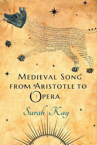 Medieval Song from Aristotle to Opera