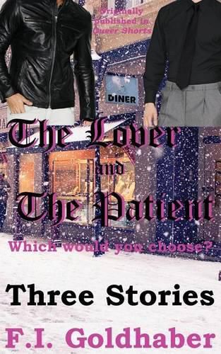 Cover image for The Lover and The Patient: Three Stories