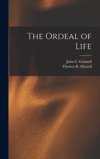 Cover image for The Ordeal of Life