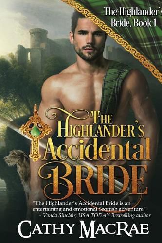 Cover image for The Highlander's Accidental Bride: Book 1 in The Highlander's Bride series
