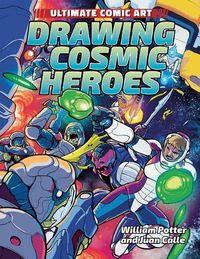 Cover image for Drawing Cosmic Heroes