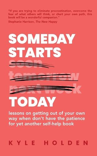 Cover image for Someday Starts Today