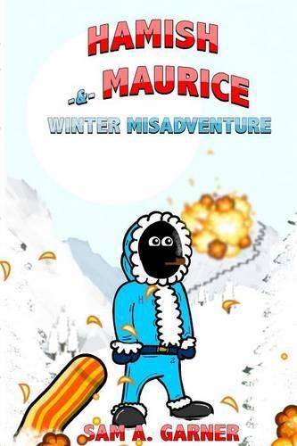 Cover image for Hamish and Maurice: Winter Misadventure