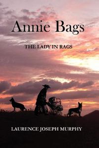 Cover image for Annie Bags: The Lady in Rags